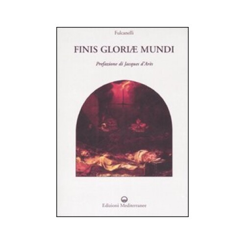 Mediterranee Edizioni Finis Gloriae Mundi - Fulcanelli - Immagine 4