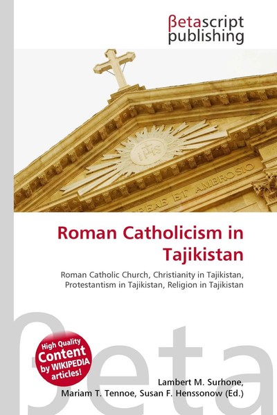 Lambert M. Surhone (U. A.) | Roman Catholicism In Tajikistan | Taschenbuch-image