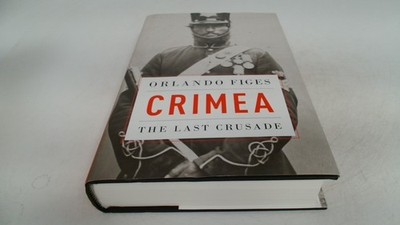 Crimea, Figes, Orlando, Allen Lane, 2010, Hardcover