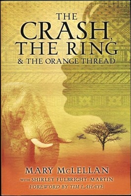 The Crash, the Ring and the Orange Thread by Mary McLellan (2013, Paperback)