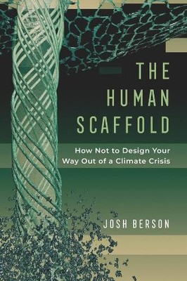 Josh Berson The Human Scaffold (Gebundene Ausgabe) (US IMPORT)