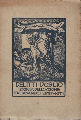 perfektioniert von A..DELITTI D'OBLIO: GESCHICHTE DER ITALIENISCHEN AKTION IN DEN USA
