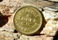 old SAN BERNARDINO, CALIFORNIA JUNIOR COLLEGE TOWEL SERVICE BRASS  TOKEN K73