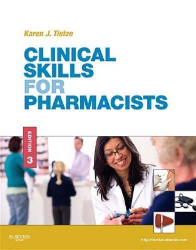 Clinical Skills for Pharmacists A Patient-Focused Approach Tietze Paperback 3e