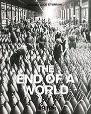 The End of a World, 1910s Hardcover Jeremy Harwood