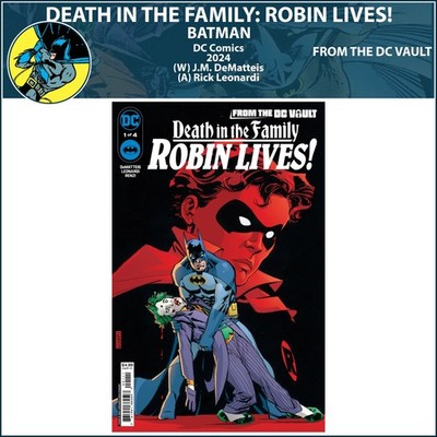 Death in the Family: Robin Lives! (2024) #1 DC Comics FROM THE DC VAULT
