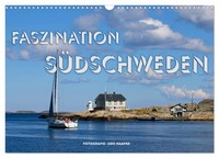 Faszination SüDschweden 2027 (Wandkalender 2027 Din A3 Quer), Calvendo Monatskal