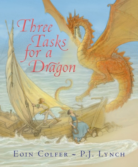 Three Tasks for a Dragon by Eoin Colfer (Hardback Book)