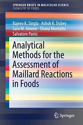 ANALYTICAL METHODS FOR THE ASSESSMENT OF MAILLARD By Rajeev K. Singla & Ashok K.