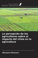 Marozara Marozara | La PercepcióN De Los Agricultores Sobre El Impacto Del...