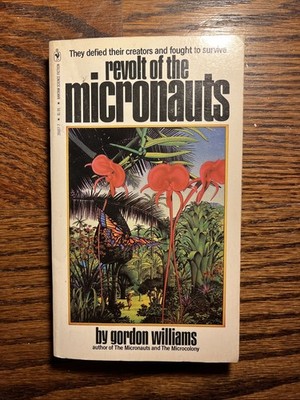 Vtg Revolt of the Micronauts Gordon Williams 1981 Paperback 1st Ed Bantam Books