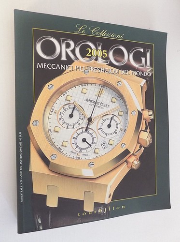 LE COLLEZIONI OROLOGI 2005 MECCANICI PRESTIGIOSI DEL MONDO TOURBILLON - D4  | eBay