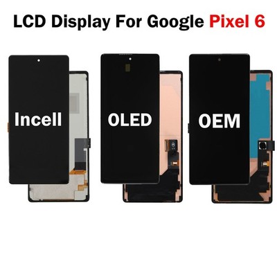 For Google Pixel 6 LCD/OLED/OEM Display Touch Screen Assembly Replacement lot