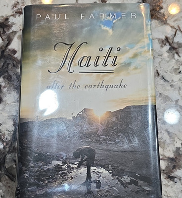 Haiti After the Earthquake by Paul Farmer Hardcover Current Events Book