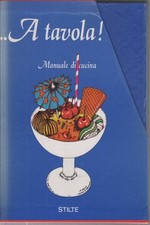 ... A tavola! (2 vol) - AA.VV. (ST.I.L.T.E.)