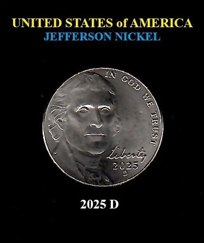 Photo of a 2025-D Jefferson Nickel from an eBay listing that sold on Jul 23, 2026