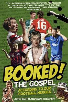 Booked! The Gospel According to Our Football Heroes - Autobiographies book