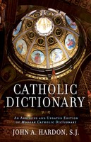 Catholic Dictionary: An Abridged And Updated Edition Of Modern Catholic Catholic Dictionary: An Abridged And Updated Edition Of Modern Catholic