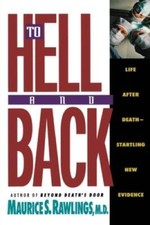 To Hell and Back - Paperback By Maurice Rawlings - VERY GOOD