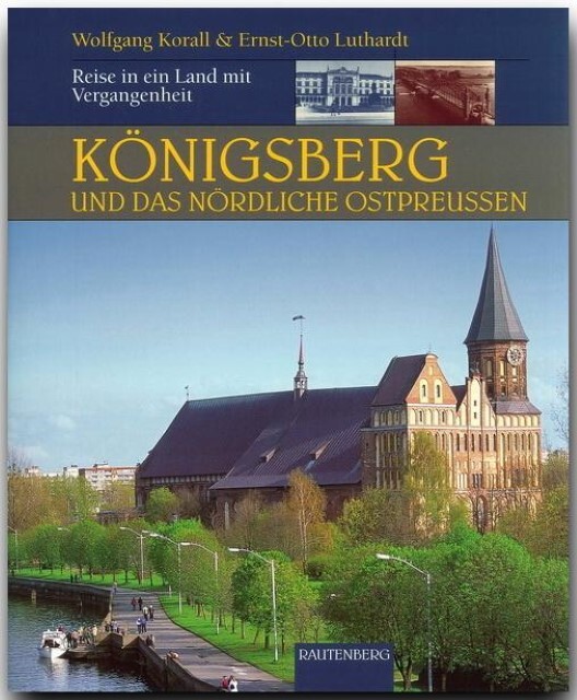 Thumbnail - Königsberg Und Das Nördliche Ostpreußen Ernst-otto Luthard
