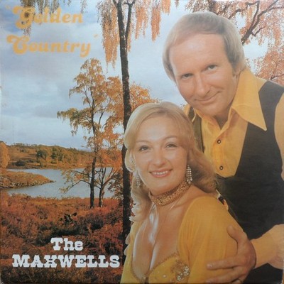 The Maxwells - Golden Country (LP, Album)