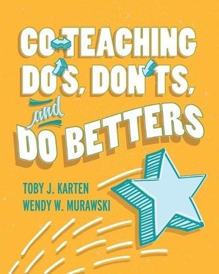 Toby J. Karten Wendy W Co-Teaching Do's, Don'ts, and  (Taschenbuch) (US IMPORT)