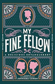My Fine Fellow von Cohen, Jennieke | Buch | Zustand sehr gut