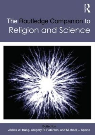 The Routledge Companion To Religion And Science (Routledge Companions) Jame-image
