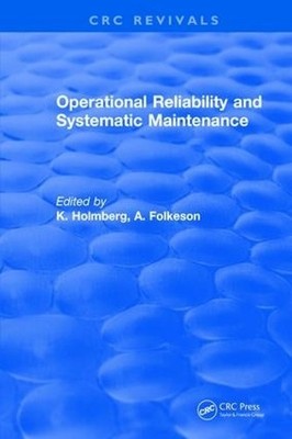 Operational Reliability and Systematic Maintenance - 9781315896083