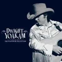 The Platinum Collection | Dwight Yoakam | Englisch | Audio-Cd | Cd | 2008