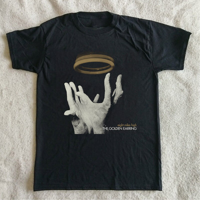 The Golden Earring - Eight Miles High  T Shirt Size S-5XL