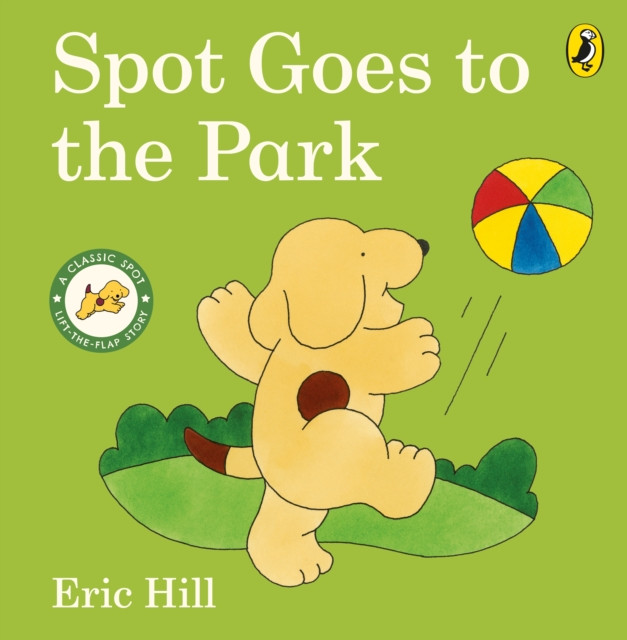 Spot Goes to the Park by Eric Hill (Board book)