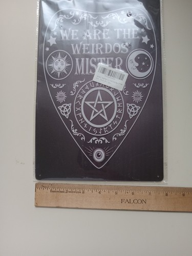 Blechschild Retro WE ARE THE WEIRDOS MISTER Küche Bar Männerhöhle ca. 8”x 11,75 - Bild 4 von 8