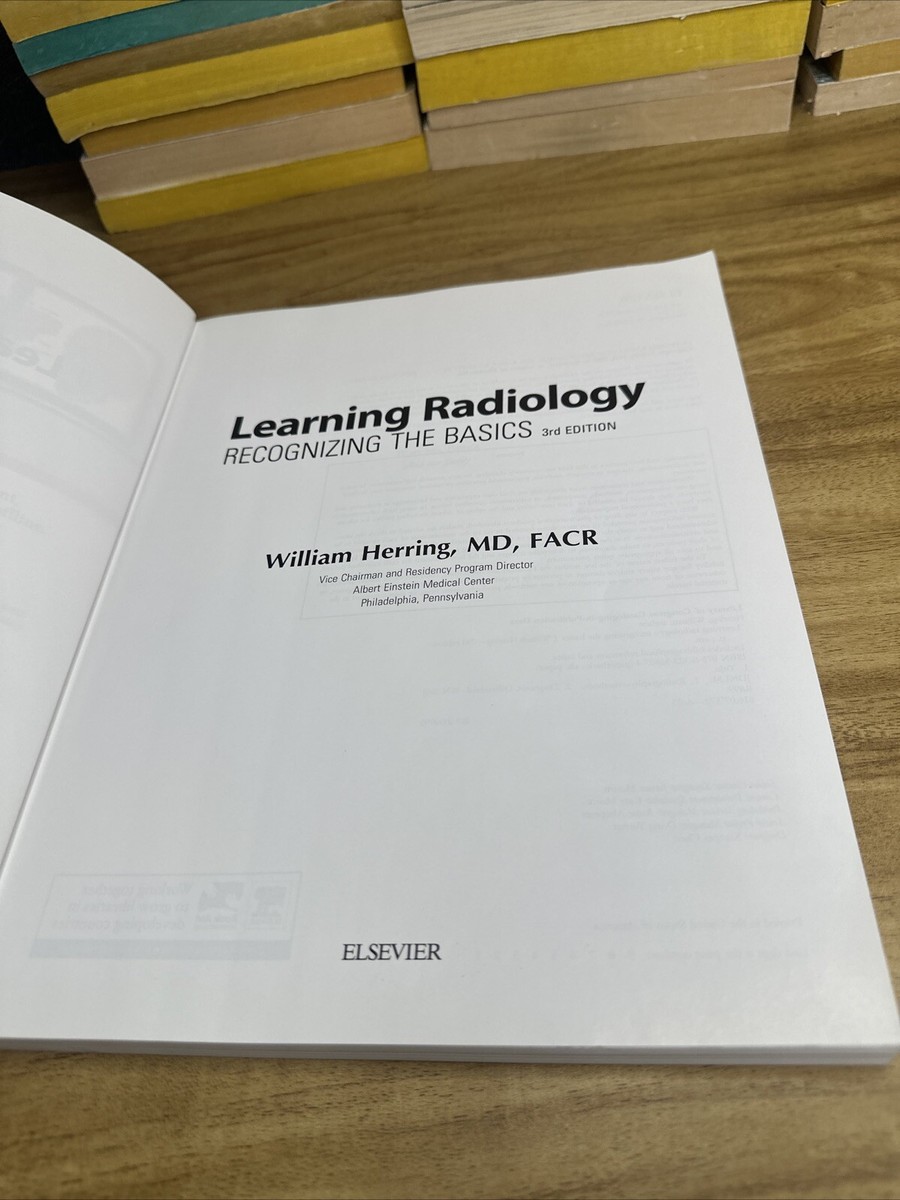 Learning Radiology: Recognizing The Basics, 3e Paperback