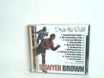 Sawyer Brown - Drive Me Wild CD 1999 Promo Country Curb