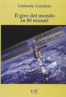 Die Weltreise in 80 Minuten [Taschenbuch] Guidoni, Umberto