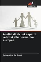 Crina Alina De Smet | Analisi Di Alcuni Aspetti Relativi Alle Normative Europee