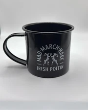 Mad March Hare Irish Poitin Black Enamel Metal Mug