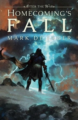 Homecoming's Fall by Mark de Jager PAPERBACK 9781786187215