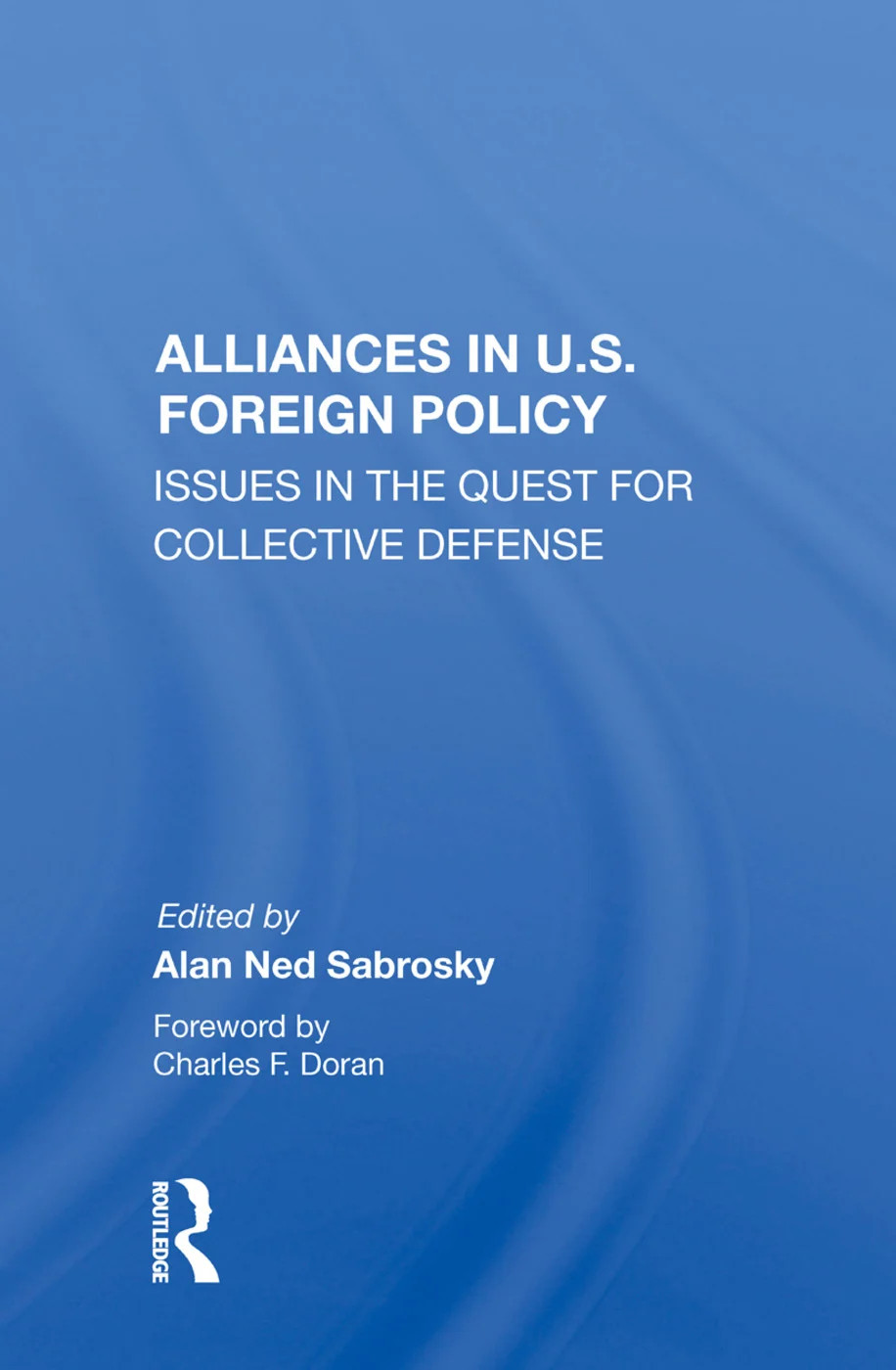 Alliances In U.s. Foreign Policy