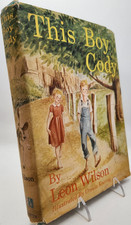 This Boy Cody by Leon Wilson (Hardcover w/ DJ, 1950)