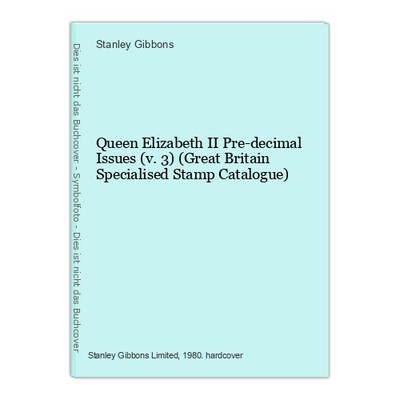 Queen Elizabeth II Pre-decimal Issues (v. 3) (Great Britain Specialised Stamp Ca