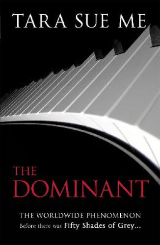 Thumbnail - The Dominant: Submissive 2 (the Submissive Series) By Tara Sue Me