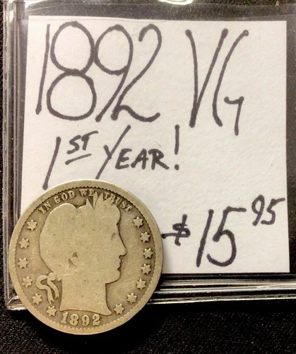 1892 Barber Silver Quarter VG! 1st Year! ENN Coins