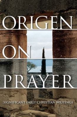 Origen on Prayer by Origen Adamantius, Origen Adamantius, Brand New, Free shi...