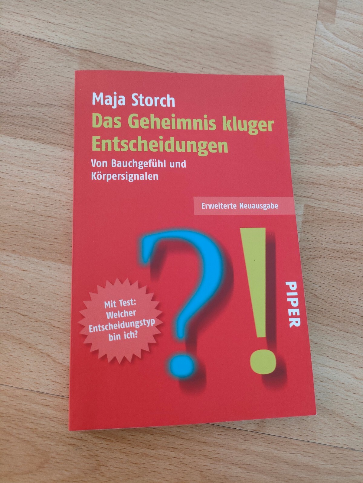 Das Geheimnis kluger Entscheidungen von Maja Storch TOP Zustand Verlag Pieper