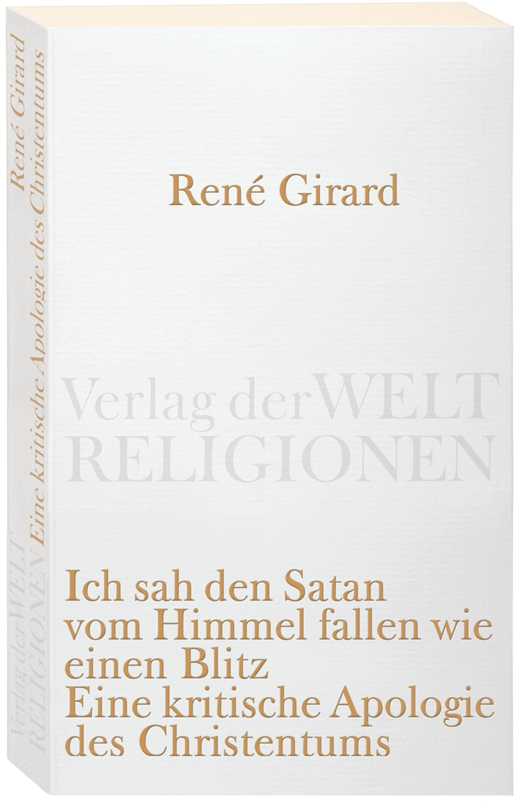 Thumbnail - René Girard / Ich Sah Den Satan Vom Himmel Fallen Wie Einen ...
