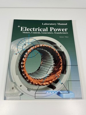 Electrical Power Laboratory Manual Softcover Joe Kaiser James Masi 1998