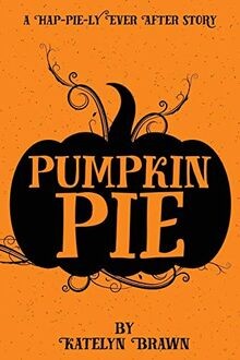 Pumpkin Pie von Brawn, Katelyn | Buch | Zustand sehr gut