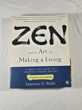 Zen and the Art of Making a Living A Practical Guide to Creative Career Design 